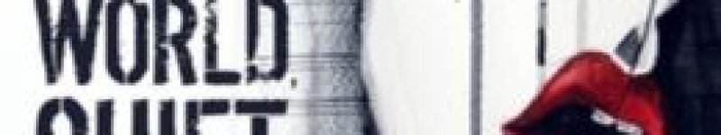 Loud World, Quiet Thoughts