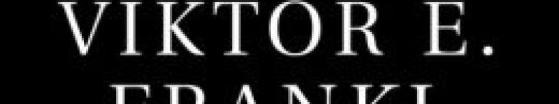 Man's Search For Meaning