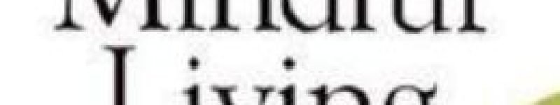 The Art of Mindful Living